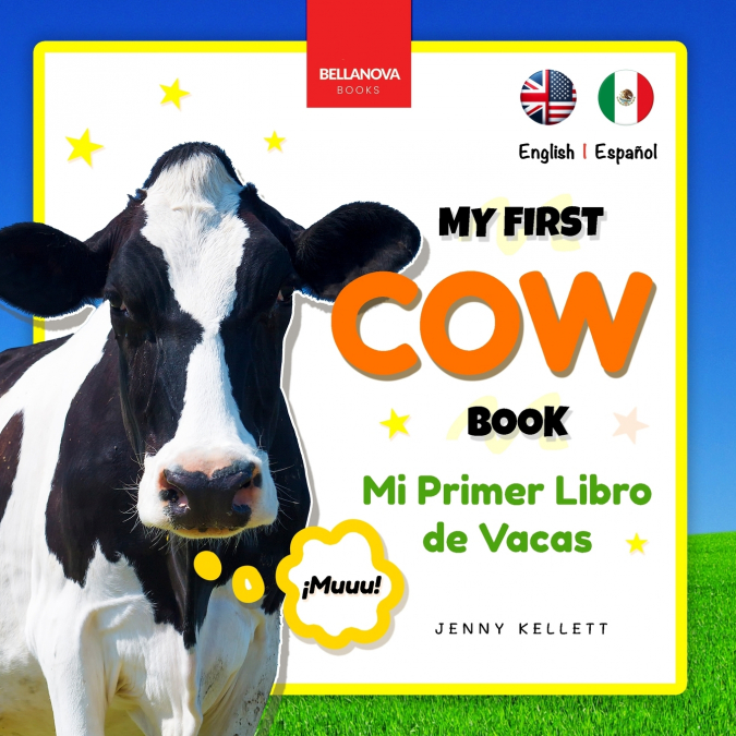 MY FIRST COW BOOK MI PRIMER LIBRO DE VACAS