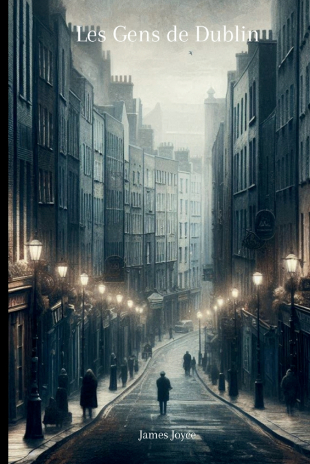 LES GENS DE DUBLIN