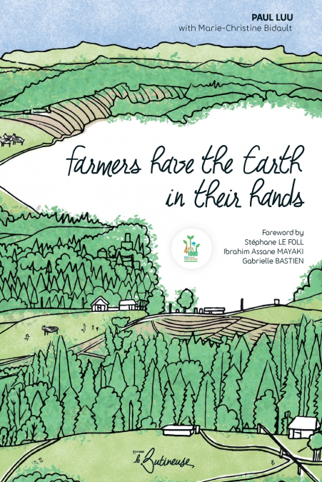 FARMERS HAVE THE EARTH IN THEIR HANDS