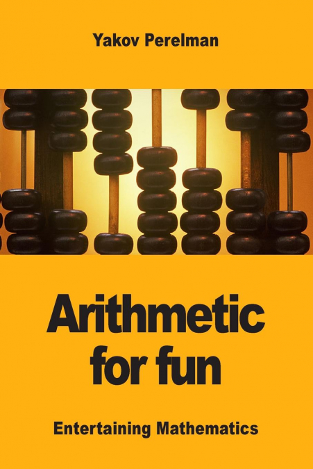 ARITHMETIC FOR FUN