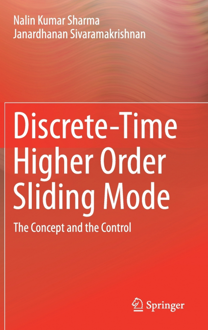 DISCRETE-TIME HIGHER ORDER SLIDING MODE