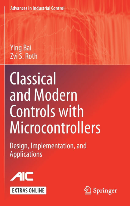 CLASSICAL AND MODERN CONTROLS WITH MICROCONTROLLERS