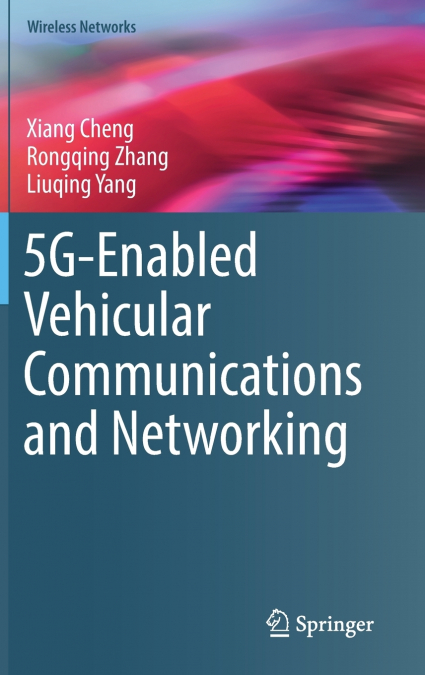 5G-ENABLED VEHICULAR COMMUNICATIONS AND NETWORKING