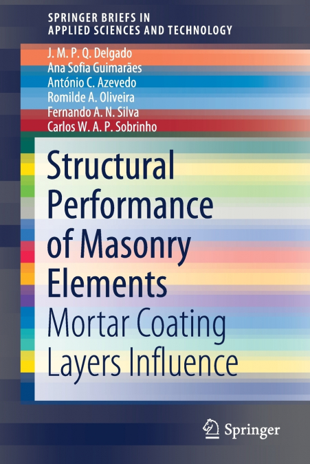 STRUCTURAL PERFORMANCE OF MASONRY ELEMENTS