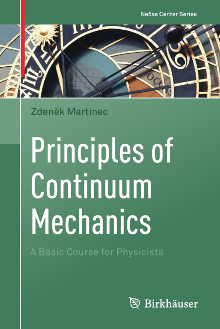 PRINCIPLES OF CONTINUUM MECHANICS