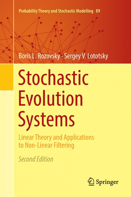 STOCHASTIC EVOLUTION SYSTEMS