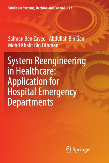 SYSTEM REENGINEERING IN HEALTHCARE