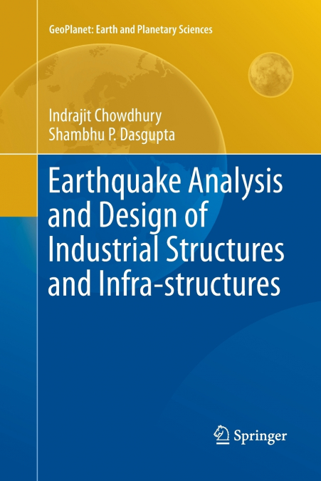EARTHQUAKE ANALYSIS AND DESIGN OF INDUSTRIAL STRUCTURES AND