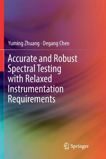 ACCURATE AND ROBUST SPECTRAL TESTING WITH RELAXED INSTRUMENT