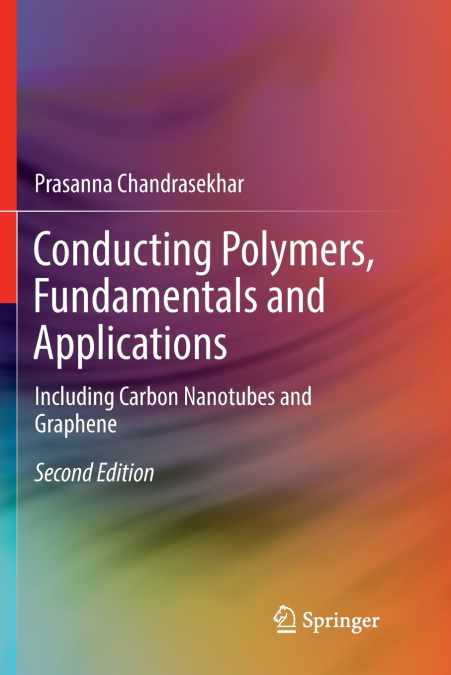 CONDUCTING POLYMERS, FUNDAMENTALS AND APPLICATIONS