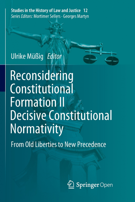 RECONSIDERING CONSTITUTIONAL FORMATION II DECISIVE CONSTITUT