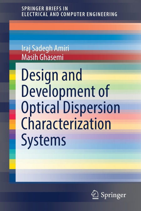 DESIGN AND DEVELOPMENT OF OPTICAL DISPERSION CHARACTERIZATIO
