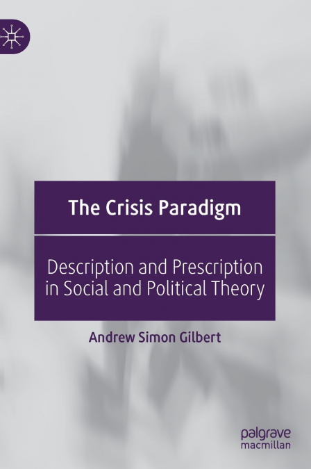 THE CRISIS PARADIGM