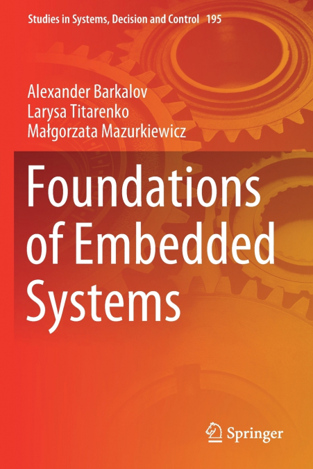 FOUNDATIONS OF EMBEDDED SYSTEMS