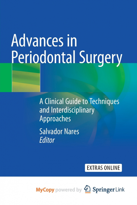 ADVANCES IN PERIODONTAL SURGERY