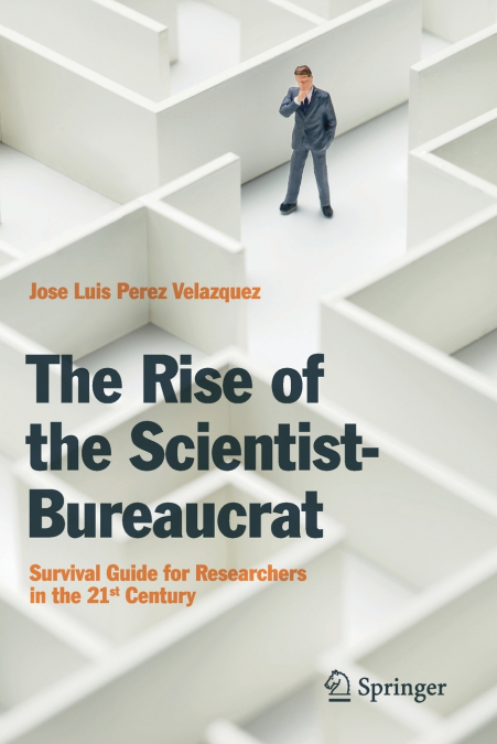 THE RISE OF THE SCIENTIST-BUREAUCRAT