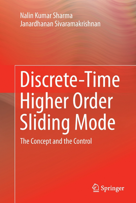 DISCRETE-TIME HIGHER ORDER SLIDING MODE