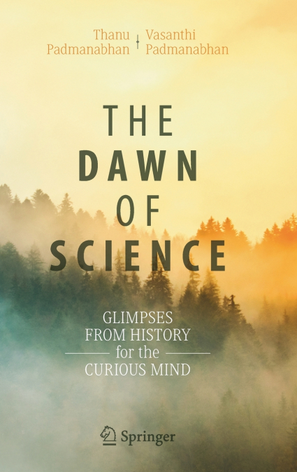 THE DAWN OF SCIENCE