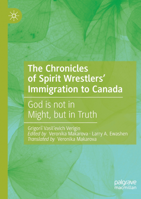 THE CHRONICLES OF SPIRIT WRESTLERS? IMMIGRATION TO CANADA