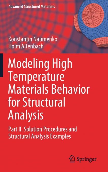 MODELING HIGH TEMPERATURE MATERIALS BEHAVIOR FOR STRUCTURAL