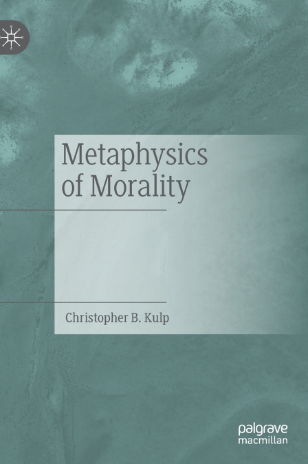 METAPHYSICS OF MORALITY