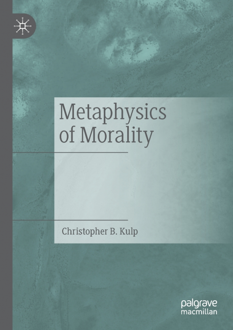 METAPHYSICS OF MORALITY