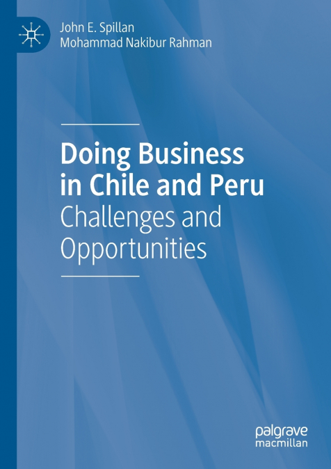 DOING BUSINESS IN CHILE AND PERU