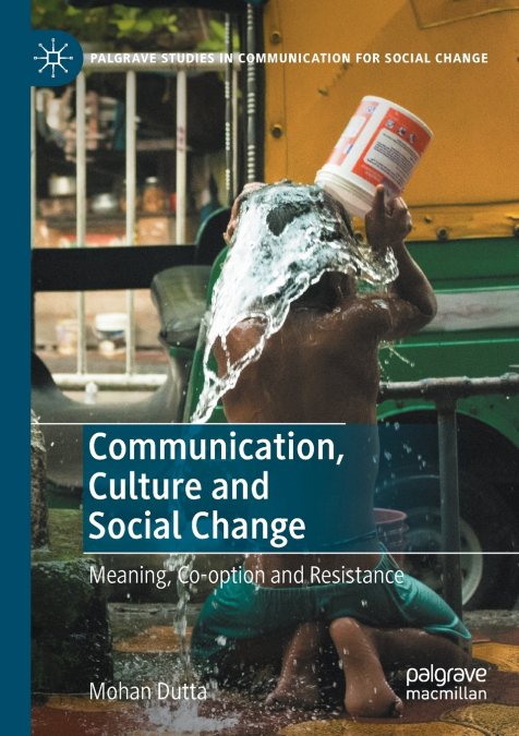 COMMUNICATION, CULTURE AND SOCIAL CHANGE