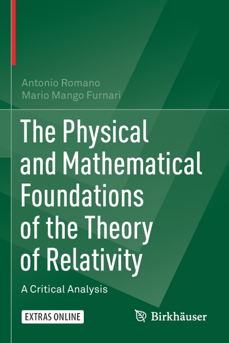 THE PHYSICAL AND MATHEMATICAL FOUNDATIONS OF THE THEORY OF R