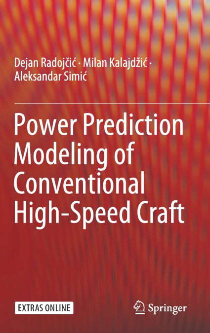 POWER PREDICTION MODELING OF CONVENTIONAL HIGH-SPEED CRAFT