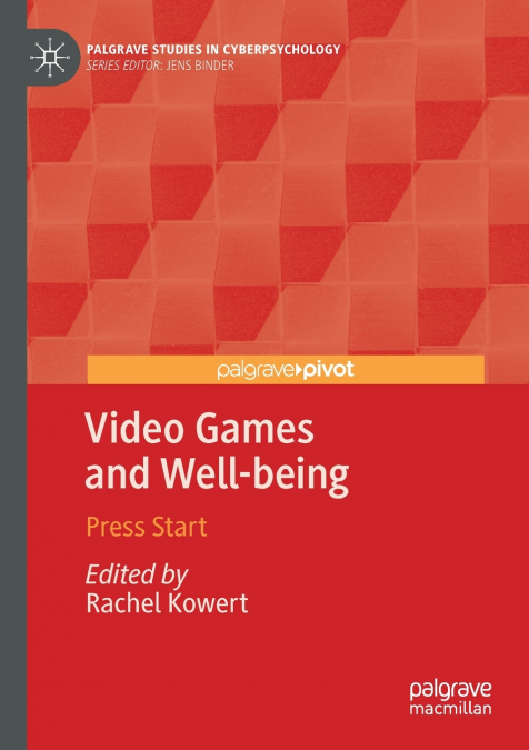 VIDEO GAMES AND WELL-BEING