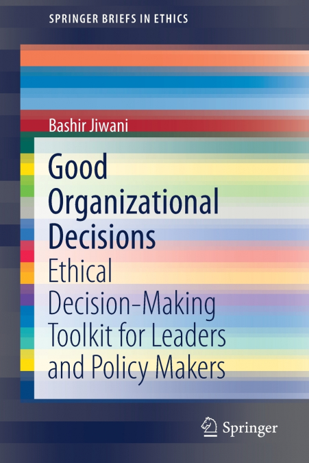 GOOD ORGANIZATIONAL DECISIONS