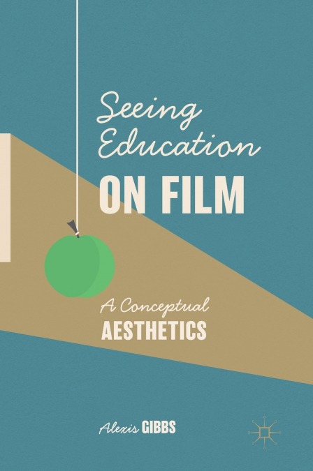SEEING EDUCATION ON FILM