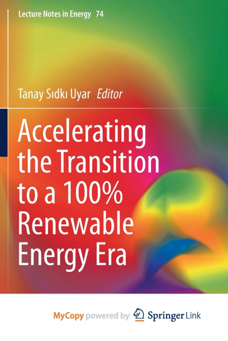 ACCELERATING THE TRANSITION TO A 100% RENEWABLE ENERGY ERA