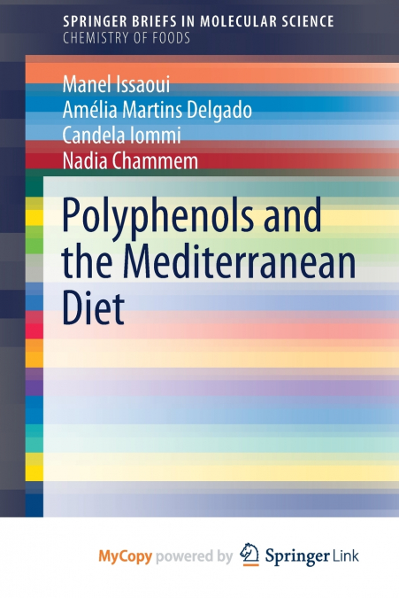 POLYPHENOLS AND THE MEDITERRANEAN DIET