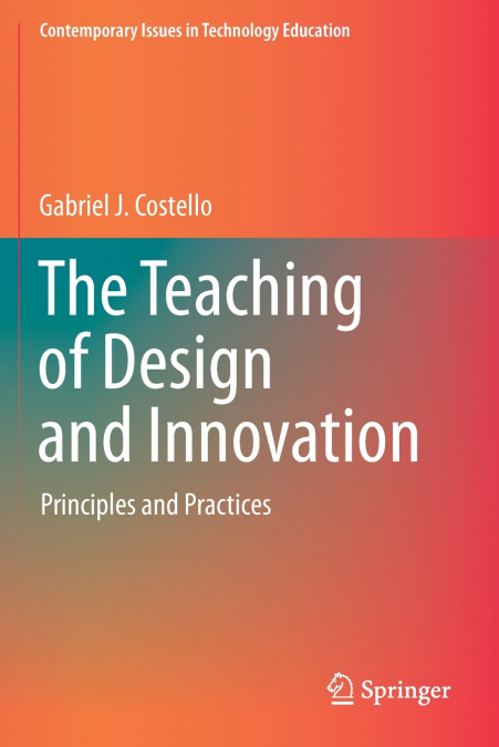 THE TEACHING OF DESIGN AND INNOVATION