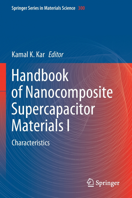 HANDBOOK OF NANOCOMPOSITE SUPERCAPACITOR MATERIALS I