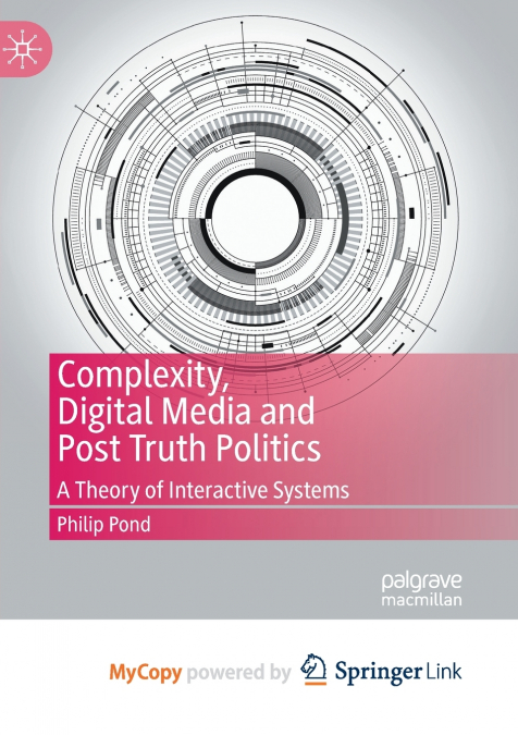 COMPLEXITY, DIGITAL MEDIA AND POST TRUTH POLITICS