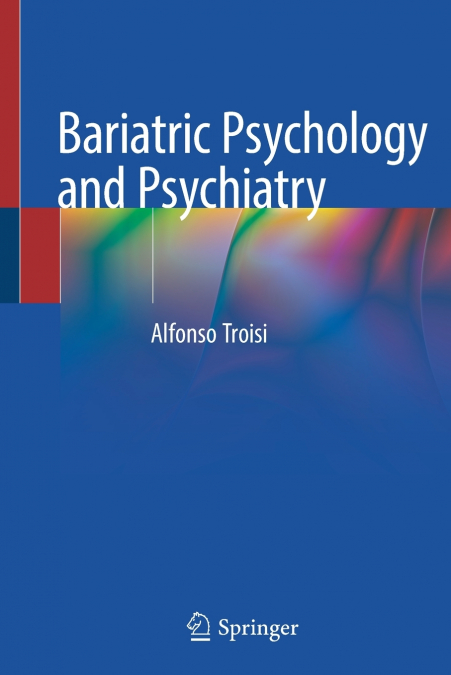 BARIATRIC PSYCHOLOGY AND PSYCHIATRY