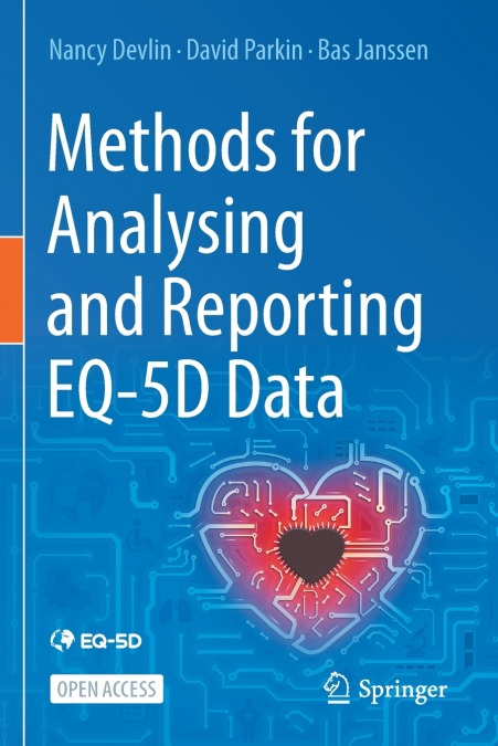 METHODS FOR ANALYSING AND REPORTING EQ-5D DATA