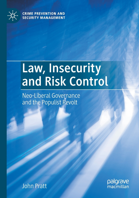 LAW, INSECURITY AND RISK CONTROL