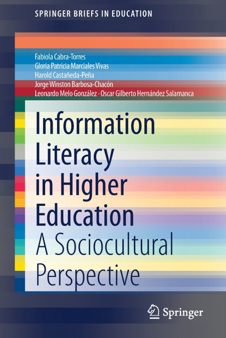 INFORMATION LITERACY IN HIGHER EDUCATION