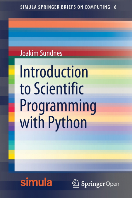 INTRODUCTION TO SCIENTIFIC PROGRAMMING WITH PYTHON