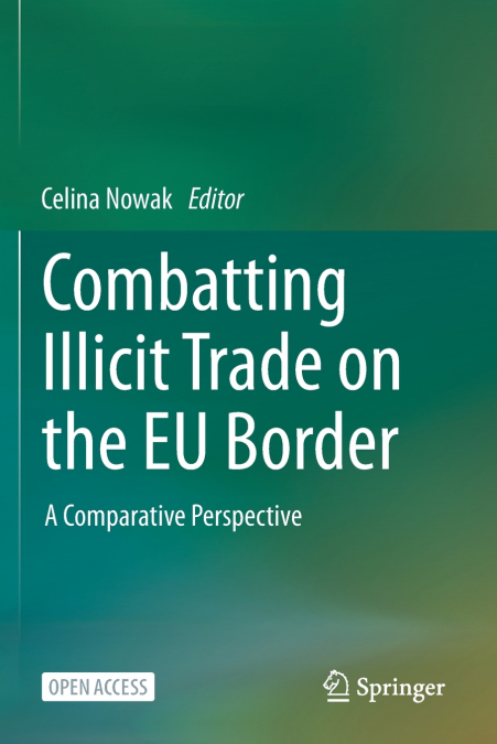 COMBATTING ILLICIT TRADE ON THE EU BORDER