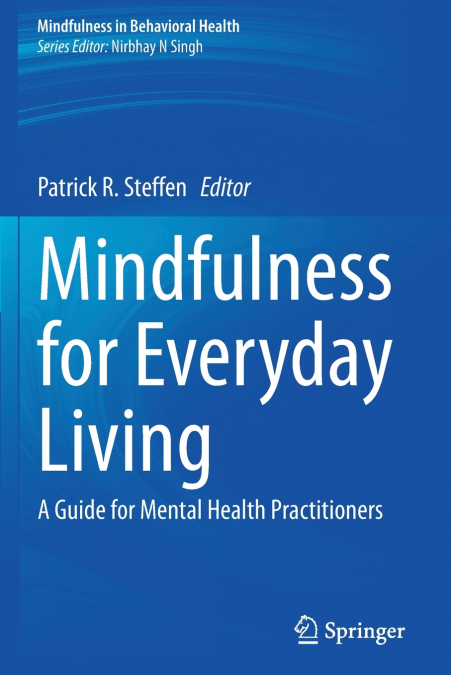 MINDFULNESS FOR EVERYDAY LIVING