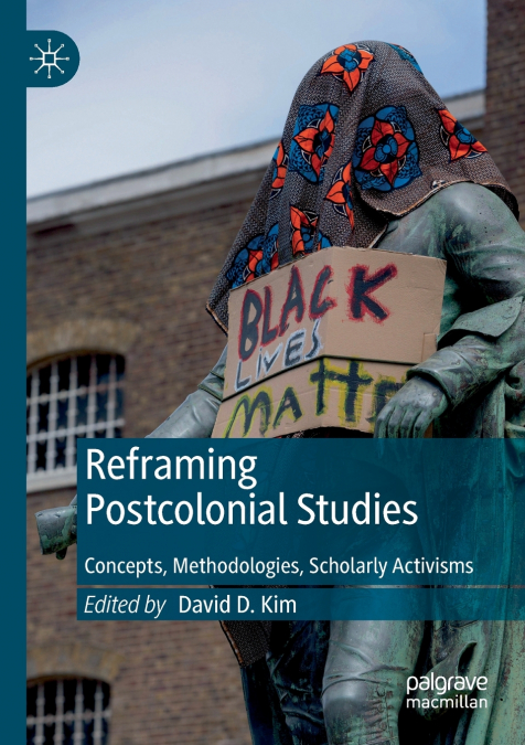 REFRAMING POSTCOLONIAL STUDIES