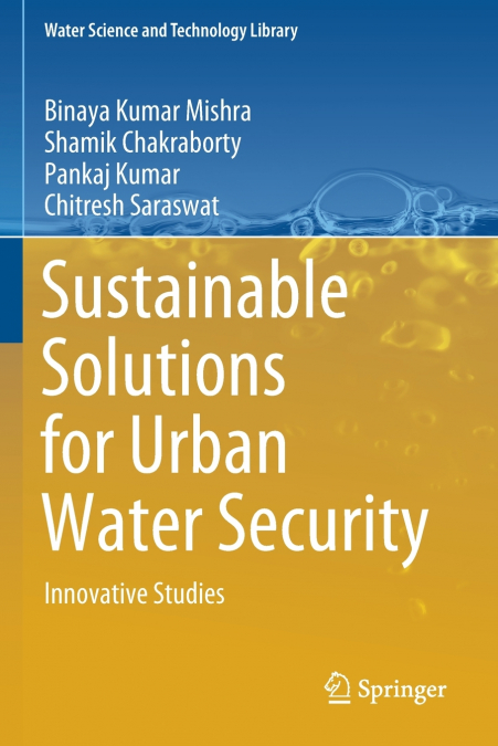 SUSTAINABLE SOLUTIONS FOR URBAN WATER SECURITY