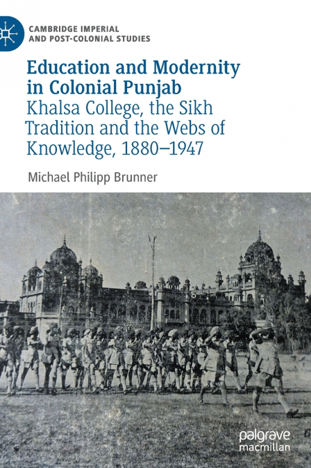 EDUCATION AND MODERNITY IN COLONIAL PUNJAB