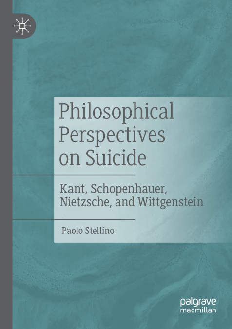 PHILOSOPHICAL PERSPECTIVES ON SUICIDE