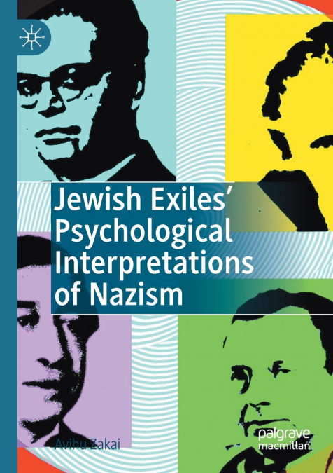 JEWISH EXILES? PSYCHOLOGICAL INTERPRETATIONS OF NAZISM